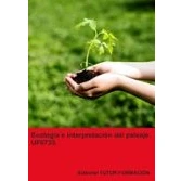 Imagen de Uf0733.ecología E Interpretación Del Paisaje Ed. 2024.