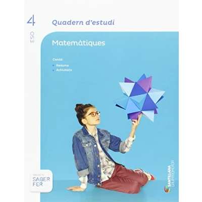 Imagen de QUADERN D&#039;ESTUDI MATEMATIQUES 4 ESO SABER FER 9788490477113 (SABER HACER)