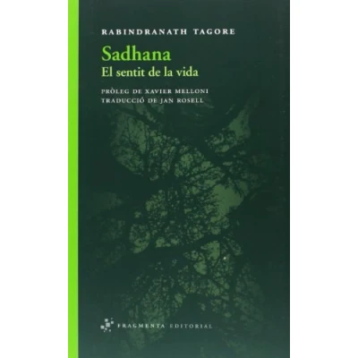 Imagen de Sadhana: El sentit de la vida (Assaig)