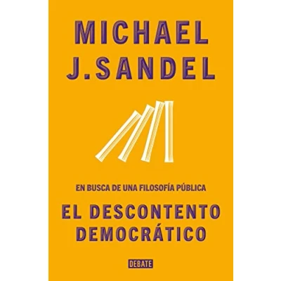Imagen de El descontento democrático: En busca de una filosofía pública (Ensayo y Pensamiento)
