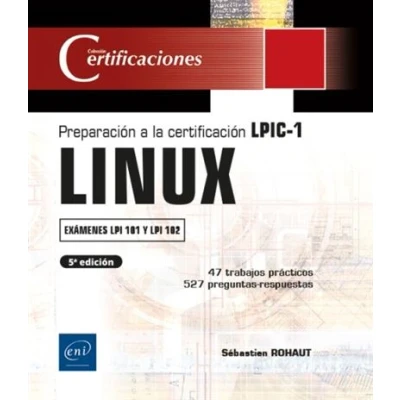 Imagen de LINUX PREPARACION A LA CERTIFICACION LPIC 1 (EXAMENES LPI 101 Y