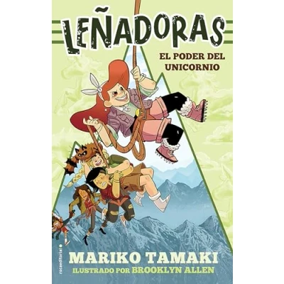 Imagen de El poder del unicornio (Leñadoras. La novela 1) (Roca Juvenil)