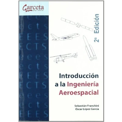 Imagen de Introduccion A La Ingenieria Aeroespacial 2ª Ed. (SIN COLECCION)