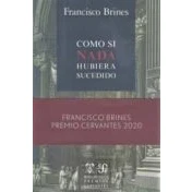 Imagen de Como Si Nada Hubiera Sucedido (premio Cervantes 2020)