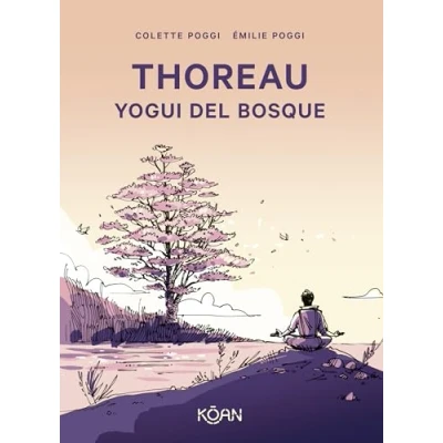 Imagen de THOREAU. YOGUI DEL BOSQUE (ESPIRITUALIDAD)