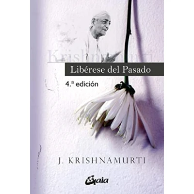 Imagen de Libérese Del Pasado (J. Krishnamurti)