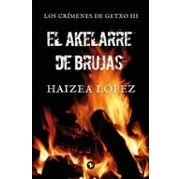 Imagen de Akelarre De Brujas: Los Crimenes Getxo Iii