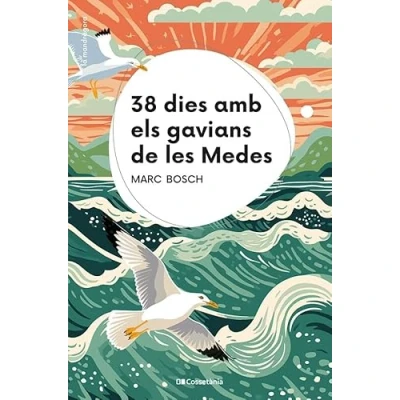 Imagen de 38 Dies Amb Els Gavians De Les Medes: 18 (La Mandràgora)