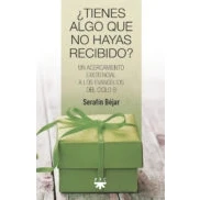 Imagen de ¿Tienes algo que no hayas recibido?: Un acercamiento existencial a los evangelios del ciclo B (FC)