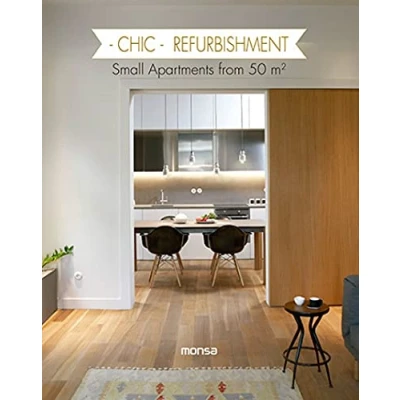 Imagen de Chic Refurbishment. Small Apartments From 50 M2 (ed. Bilingüe Español