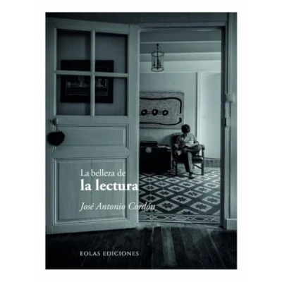Imagen de La Belleza De Lectura Jose Antonio Cordon (autor)