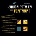 Imagen de ¿QUIEN ESTA EN LA VENTANA? (VVKIDS) (VVKIDS APRENDO CON MONSTRUOS) 9788468252902