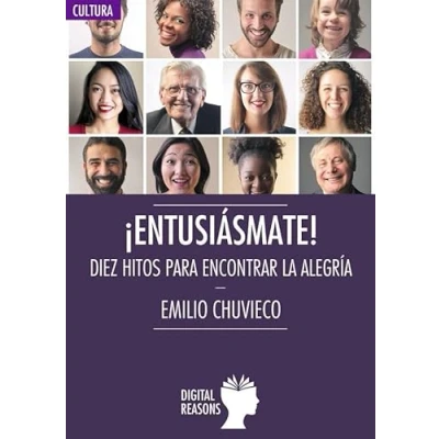 Imagen de &quot;¡Entusiásmate!: DIEZ HITOS PARA ENCONTRAR LA alegría (ARGUMENTOS EL SIGLO XXI): ALEGRÖA: 55