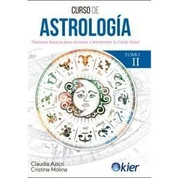 Imagen de Curso de Astrología II: Nociones básicas para levantar e interpretar la Carta Natal (SIN COLECCION)