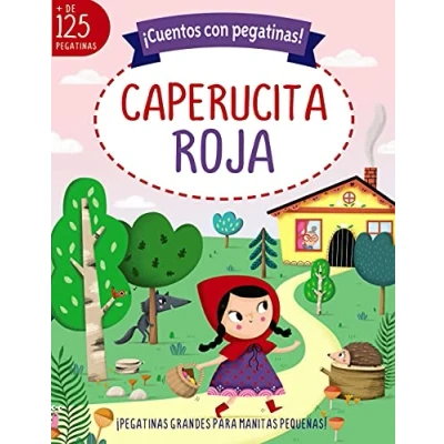 Imagen de ¡Cuentos con pegatinas! Caperucita roja (Castellano A PARTIR DE 3 AÑOS MANIPULATIVOS (LIBROS PARA TOCAR, JUGAR Y PINTAR), POP UPS Otros libros)