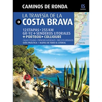 Imagen de Caminos de Ronda, la travesía Costa Brava: Camins Ronda (Guia &amp; Mapa)