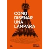 Imagen de Cómo diseñar una lámpara (Design Museum)
