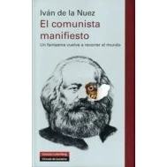 Imagen de el comunista manifiesto: Un fantasma vuelve a recorrer mundo (Ensayo)