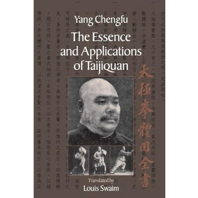 Imagen de The Essence And Applications Of Taijiquan