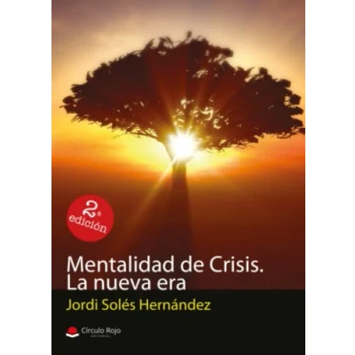 Imagen de Mentalidad de crisis. La nueva era