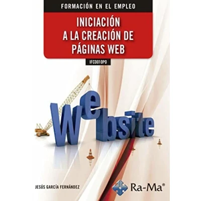 Imagen de IFCD010PO Iniciación a la creación de páginas web (RAMA)