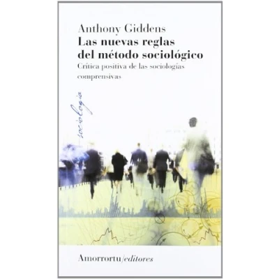 Imagen de las Nuevas Reglas Del Método Sociológico 3ª Edición: Crítica positiva de sociologías comprensivas (PSICOLOGIA Y PSICOANALISIS)