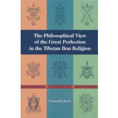 Imagen de the philosophical view of great perfection in tibetan bon religion paperback