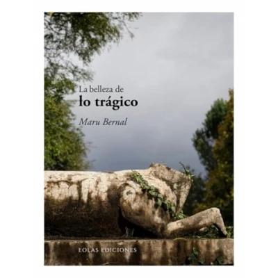 Imagen de La Belleza De Lo Trágico