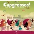 Imagen de Capgrossos!