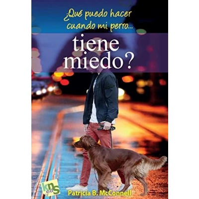 Imagen de ¿Qué puedo hacer cuando mi perro... tiene miedo? (SIN COLECCION)