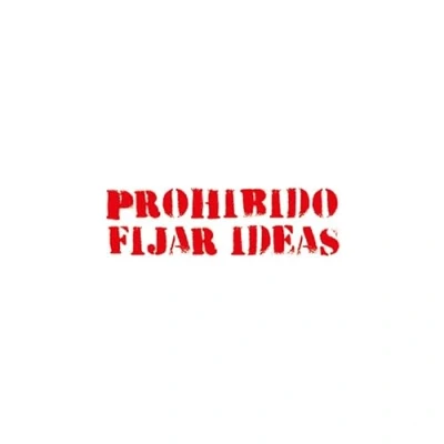 Imagen de Prohibido fijar ideas: Poesía visual (1983 2024) (COEDICION DE LUCES GALIBO Y MIXTURA)