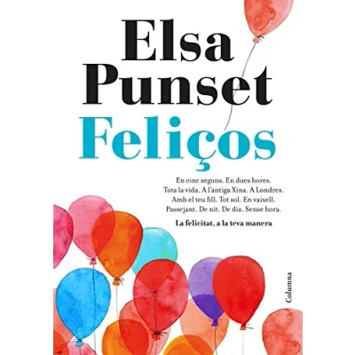 Imagen de Feliços: la felicitat, a teva manera (NO FICCIÓ COLUMNA)