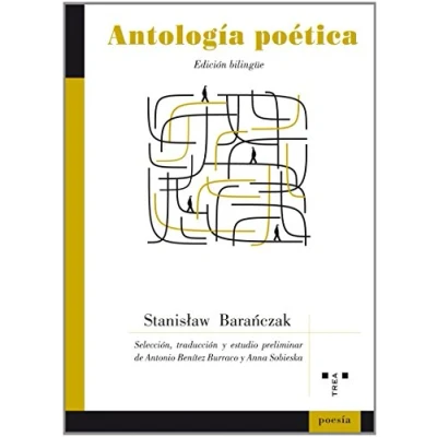 Imagen de Antología poética. Stanislaw Baranczak: 56 (Poesia)