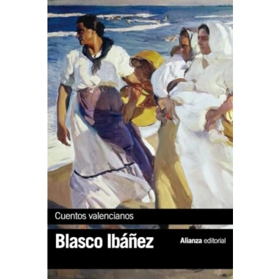 Imagen de Cuentos valencianos (El libro de bolsillo Bibliotecas autor Biblioteca Blasco Ibáñez)