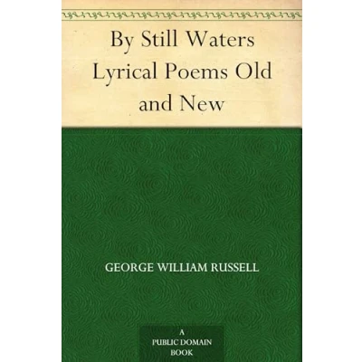 Imagen de By Still Waters: Lyrical Poems Old And New (ebook)
