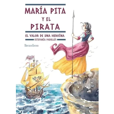 Imagen de María Pita y el pirata: Una historia de valentía: 36 (Nuevas Lecturas Hércules)