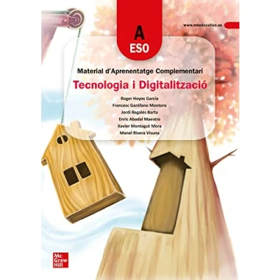 Imagen de Tecnologia i digitalització A. ESO. Material d’Aprenentatge Complementari 9788448627379 (LOMLOE)