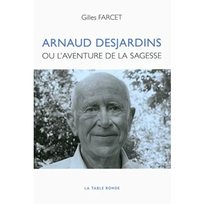 Imagen de Arnaud Desjardins Ou Laventure De La Sagesse (ebook)