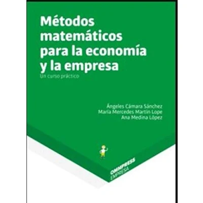 Imagen de Metodos Matematicos Para La Economia Y Empresa (SIN COLECCION)