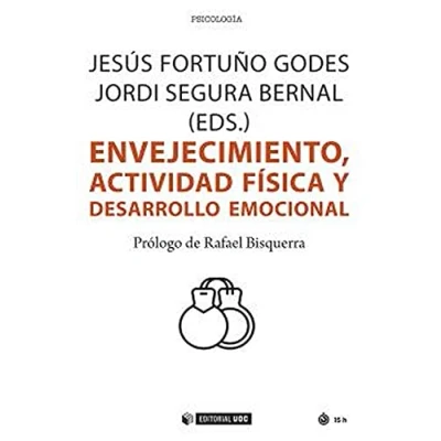 Imagen de Envejecimiento, Actividad Física y Desarrollo Emocional: 689 (Manuales)
