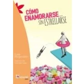 Imagen de Como Enamorarse Sin Estrellarse
