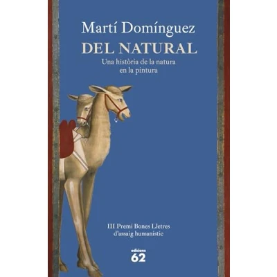 Imagen de Del natural: Premi Bones Lletres d&#039;assaig humanístic (Llibres a l&#039;Abast)