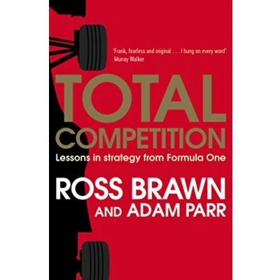 Imagen de Total Competition: Lessons in Strategy from Formula One