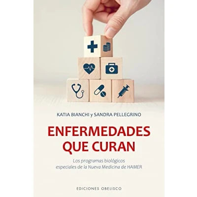 Imagen de Enfermedades que curan: Los programas biológicos especiales de la Nueva Medicina Hamer (Salud y vida natural)