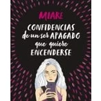 Imagen de Confidencias de un ser apagado que quiere encenderse (No ficción ilustrados)