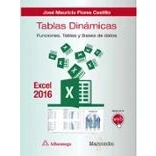 Imagen de Tablas Dinamicas Con Excel 2016: Funciones Y Base De Datos