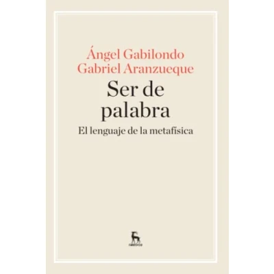 Imagen de Ser de palabra. El lenguaje la metafísica (Manuales)