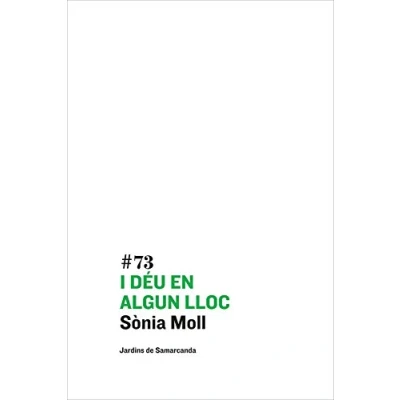 Imagen de I Déu En Algun Lloc: 73 (Jardins de Samarcanda)