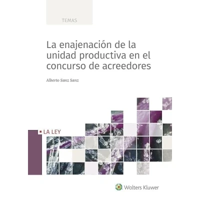 Imagen de la enajenación de unidad productiva en el concurso acreedores (SIN COLECCION)