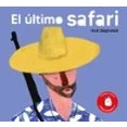 Imagen de El último safari: 11 (Premio Apila Primera Impresión)